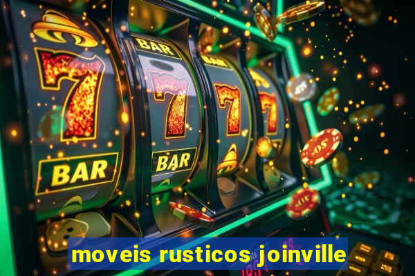 moveis rusticos joinville